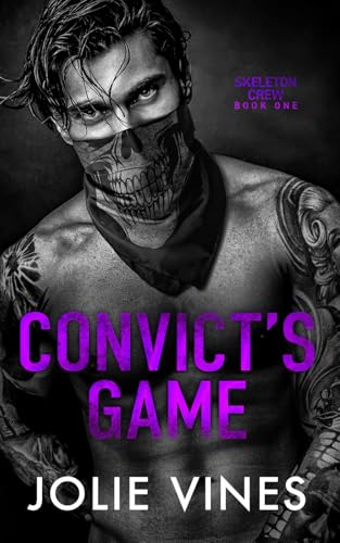 Convict's Game (Skeleton Crew, #1) book cover