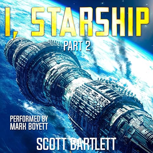 I, Starship: A Space Opera book cover 2
