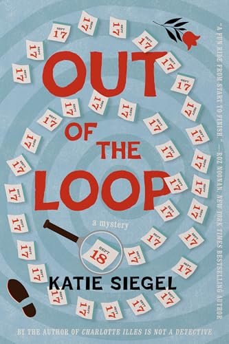 Out of the Loop: A Mystery