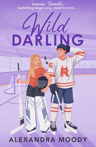 Wild Darling: The third book in the bestselling DARLING DEVILS ice-hockey YA wholesome romance series taking the world by storm, new for 2026! (The Darling Devils 3)