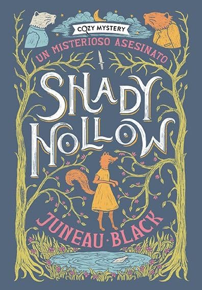 Shady Hollow. Un misterioso asesinato book cover
