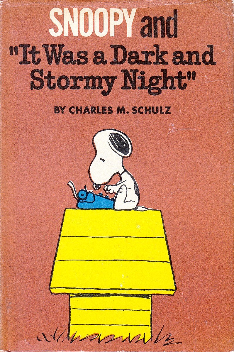 SNOOPY✵ IT was a dark and stormy night…✵ Snoopy and 