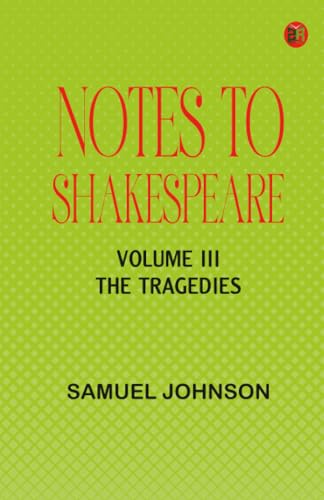 Notes to Shakespeare, Volume III book cover