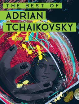 The Best of Adrian Tchaikovsky book cover