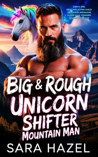 Big & Rough Unicorn Shifter Mountain Man book cover