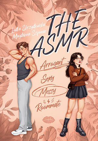 The ASMR. Arrogant-Sexy-Messy-Roommate book cover