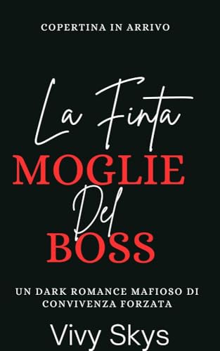 La Finta Moglie del Boss book cover