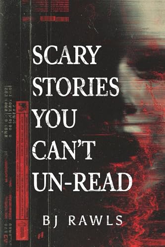 SCARY STORIES YOU CAN'T UN-READ book cover