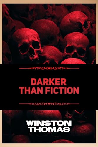 Darker Than Fiction: Real-Life Horror Stories That Will Shock and Disturb You