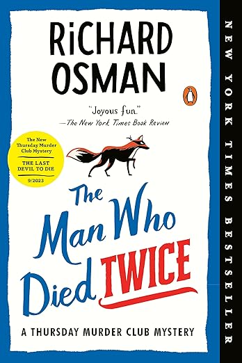 The Man Who Died Twice (Thursday Murder Club, #2)