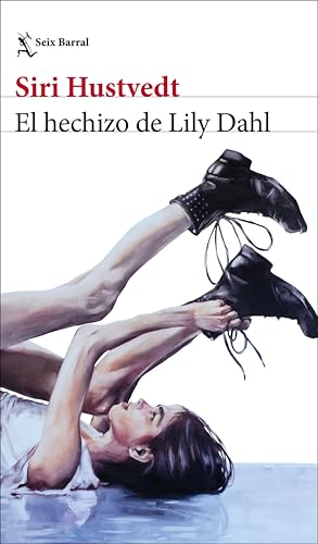 El hechizo de Lily Dahl (Biblioteca Formentor) book cover