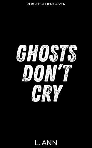 Ghosts Don't Cry book cover