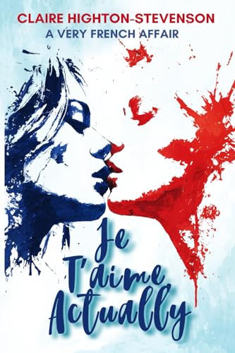 Je T'aime, Actually book cover