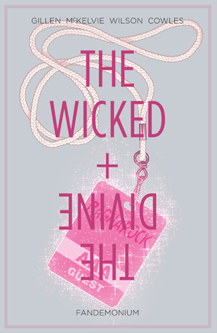 The Wicked + The Divine, Vol. 2: Fandemonium
