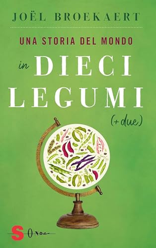 Una storia del mondo in dieci legumi (+ due) book cover