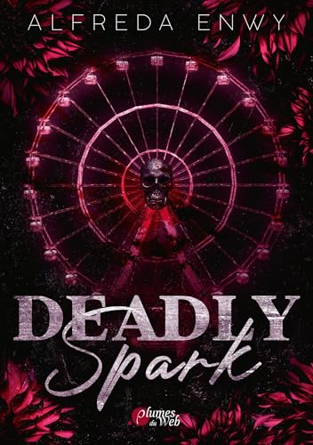 Deadly Spark (Rubis) book cover