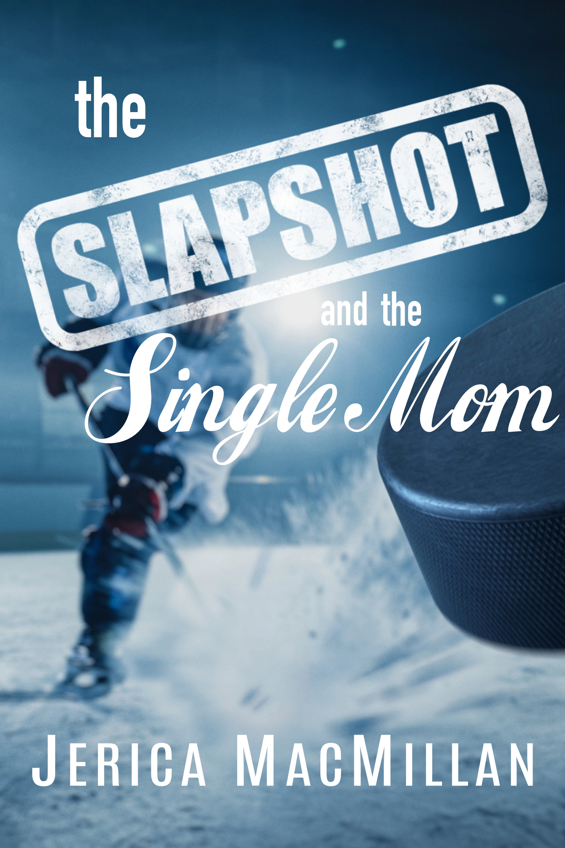 The Slapshot and the Single Mom book cover
