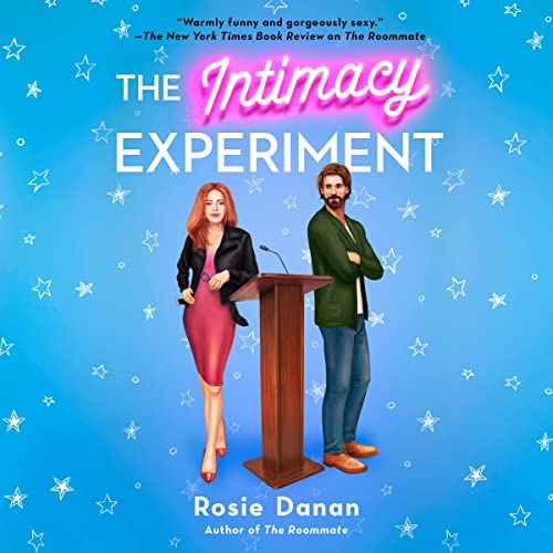 The Intimacy Experiment (The Roommate #2)