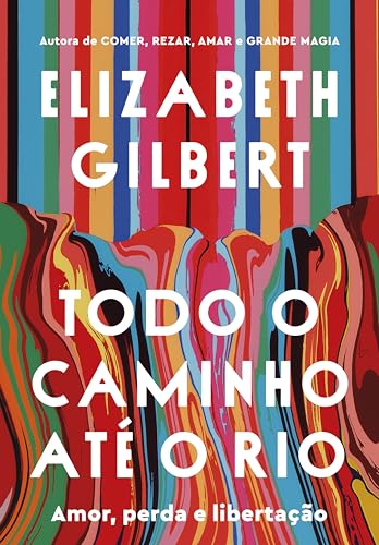 Todo o caminho até o rio book cover