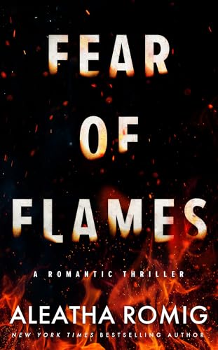 Fear of Flames: Romantic Thriller Book Cover
