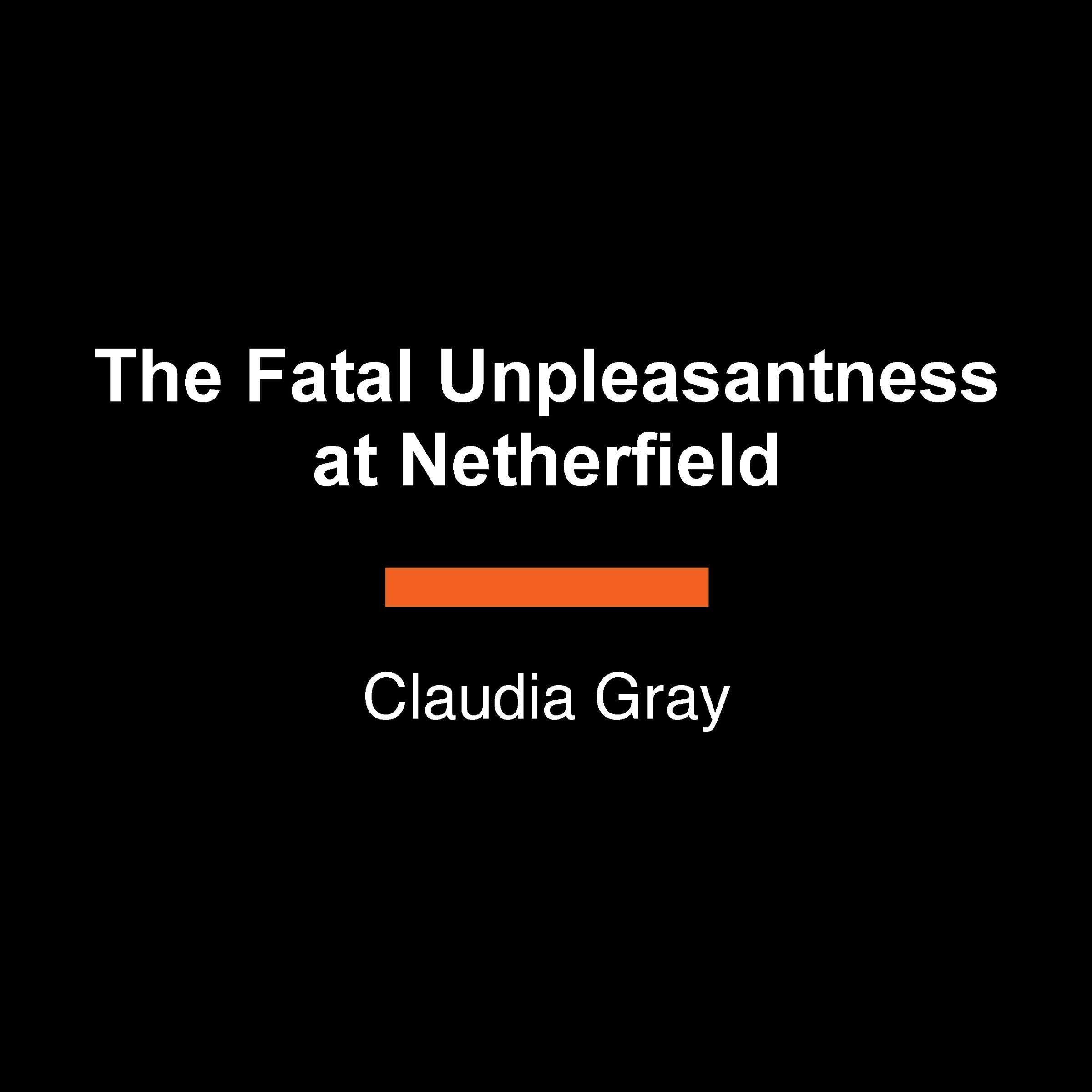 The Fatal Unpleasantness at Netherfield book cover