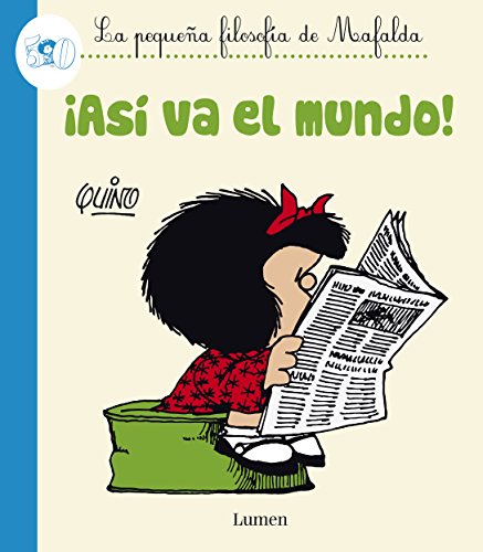 ¡Así va el mundo! (La pequeña filosofía de Mafalda) book cover