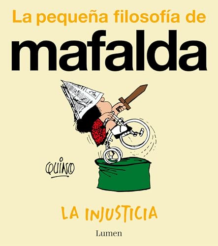 La injusticia (La pequeña filosofía de Mafalda) book cover