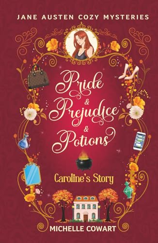 Jane Austen Cozy Mysteries: Pride & Prejudice & Potions book cover 2