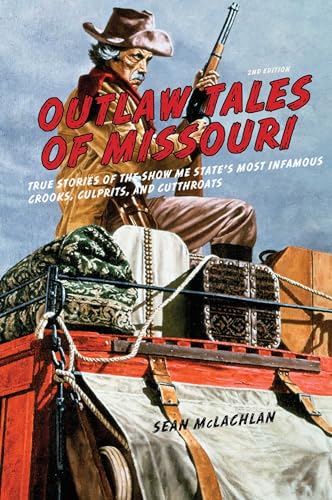 Outlaw Tales of Missouri book cover