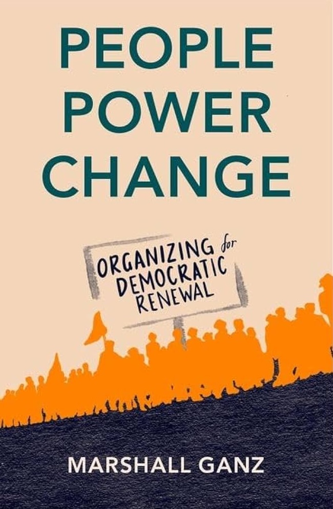 People, Power, Change: Organizing for Democratic Renewal