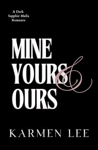Mine, Yours & Ours book cover