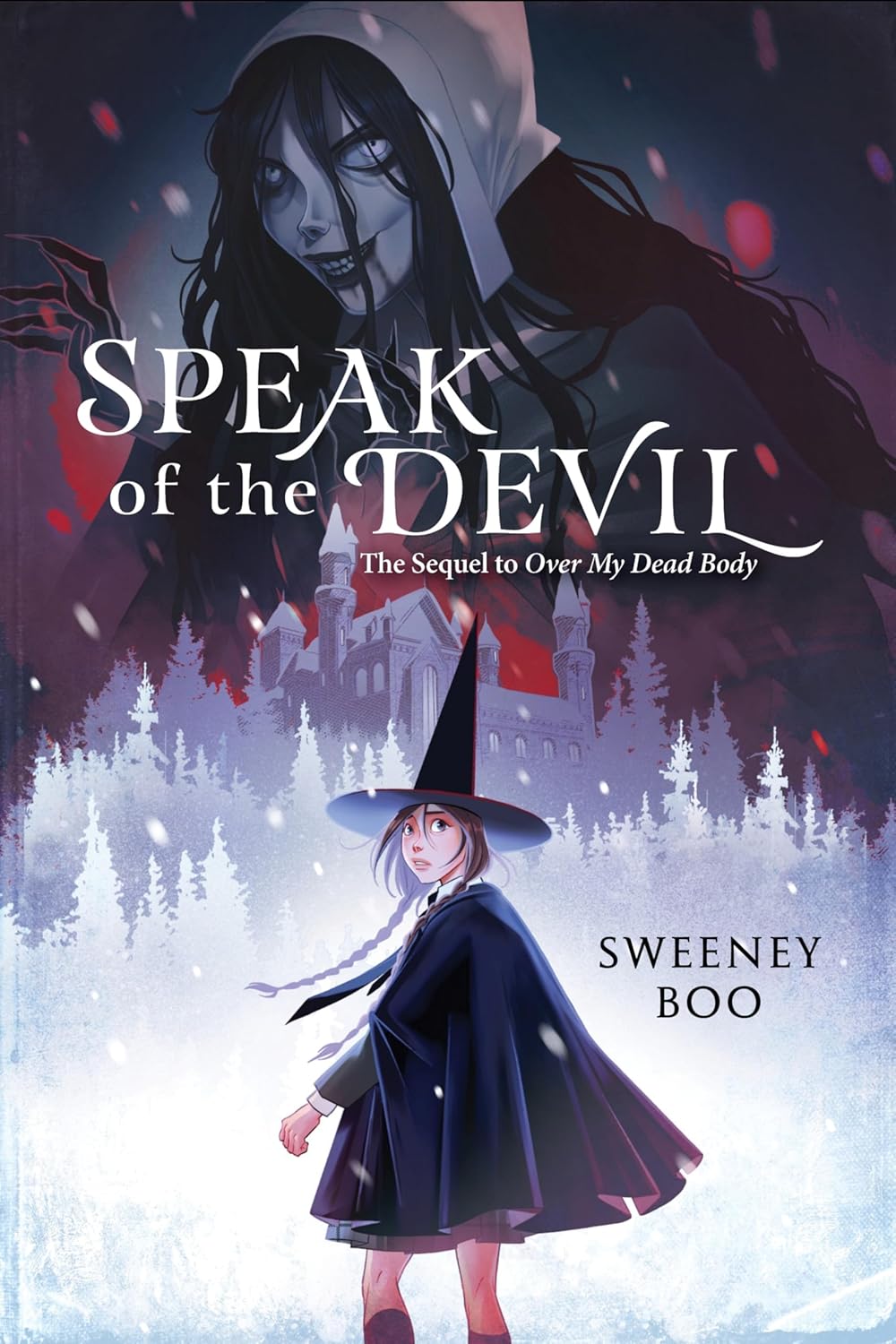 Speak of the Devil: A Witchy Graphic Novel (Over My Dead Body, #2)