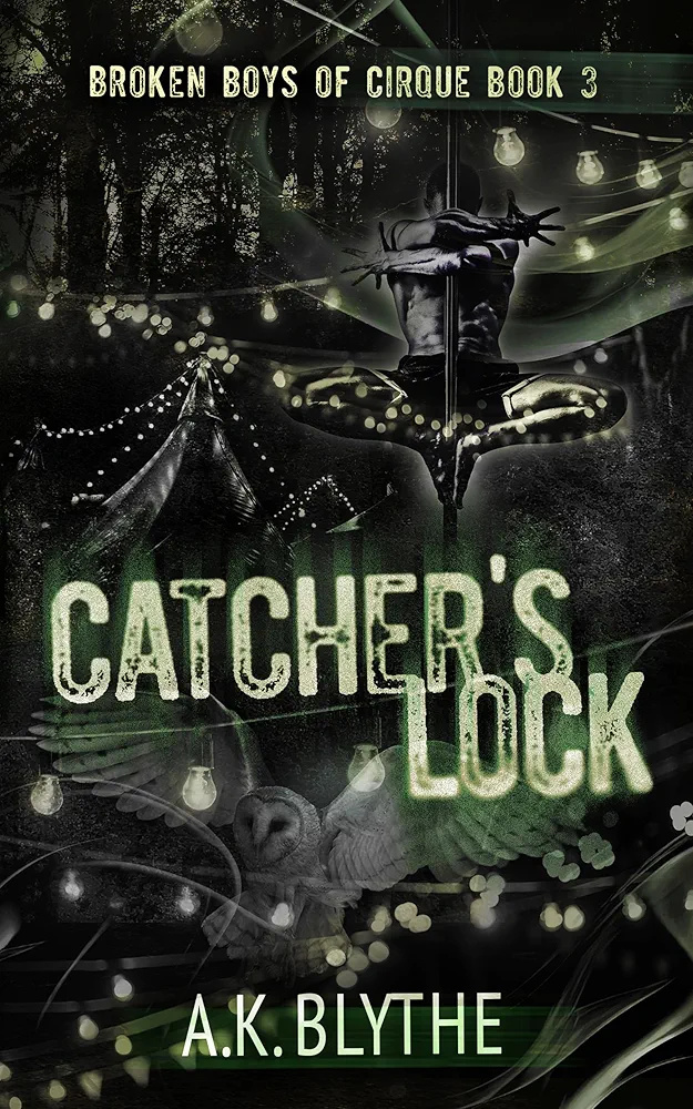 Catcher's Lock (Broken Boys of Cirque #3)