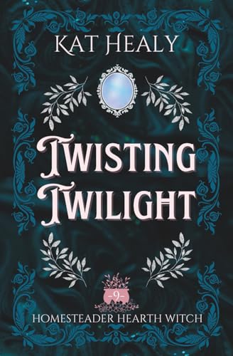 Twisting Twilight (A Cozy Romantic Fantasy) book cover