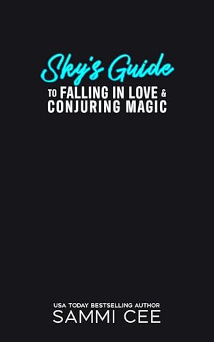 Sky's Guide To Falling In Love & Conjuring Magic book cover