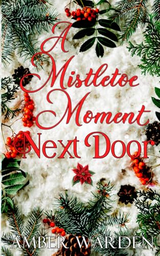 A Mistletoe Moment Next Door book cover