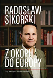 Z okopu do Europy. Trzy dekady w centrum wydarzeń book cover