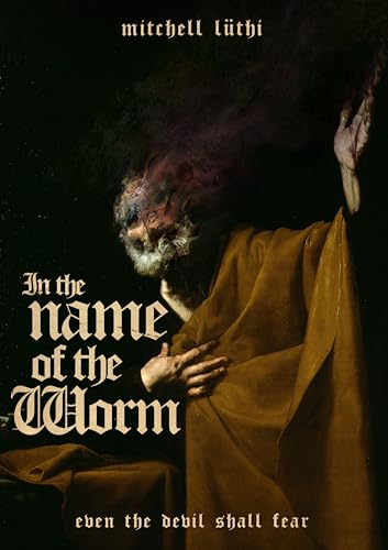 In the Name of the Worm book cover