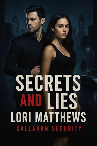 Secrets and Lies (Callahan Security t. 7) book cover
