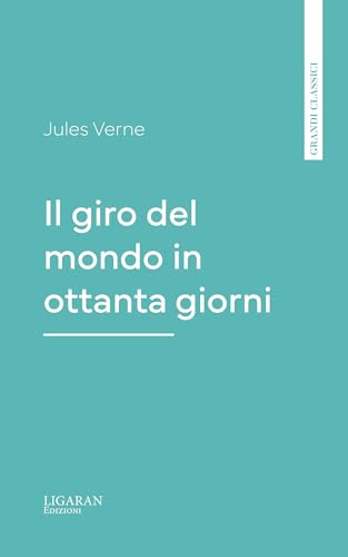 Il giro del mondo in ottanta giorni book cover