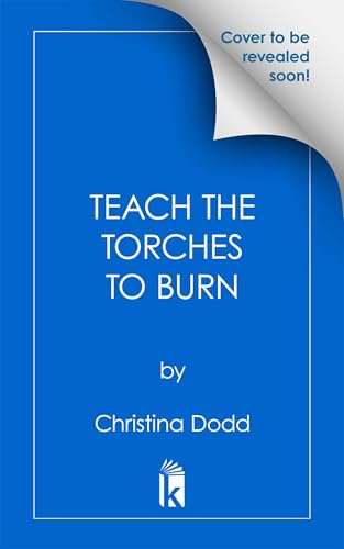 Teach the Torches to Burn book cover