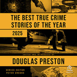 The Best True Crime Stories of the Year 2025 book cover