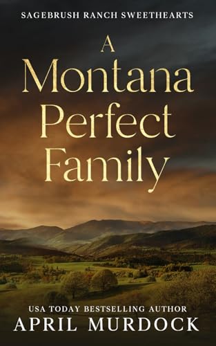 A Montana Perfect Family book cover