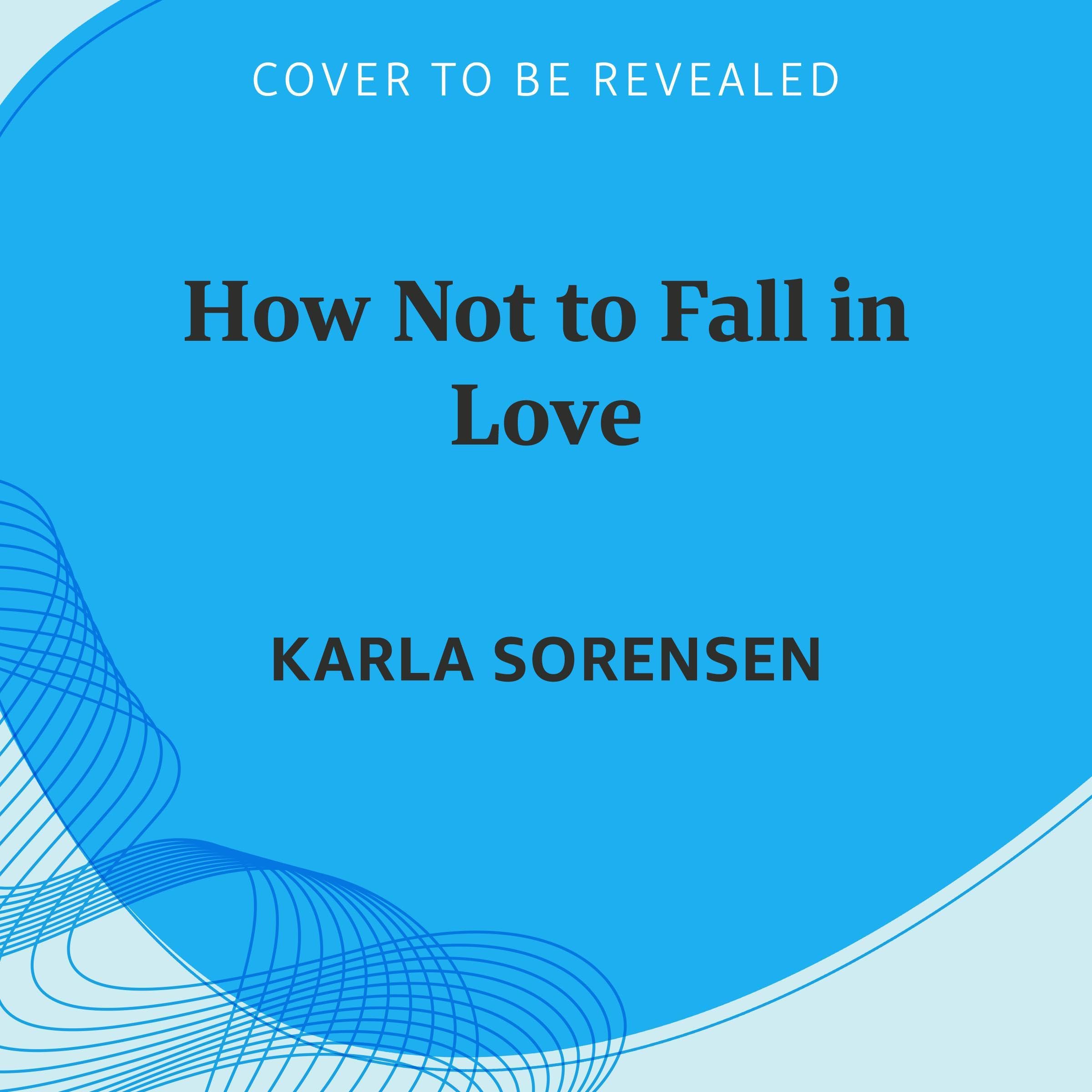 How Not to Fall in Love book cover