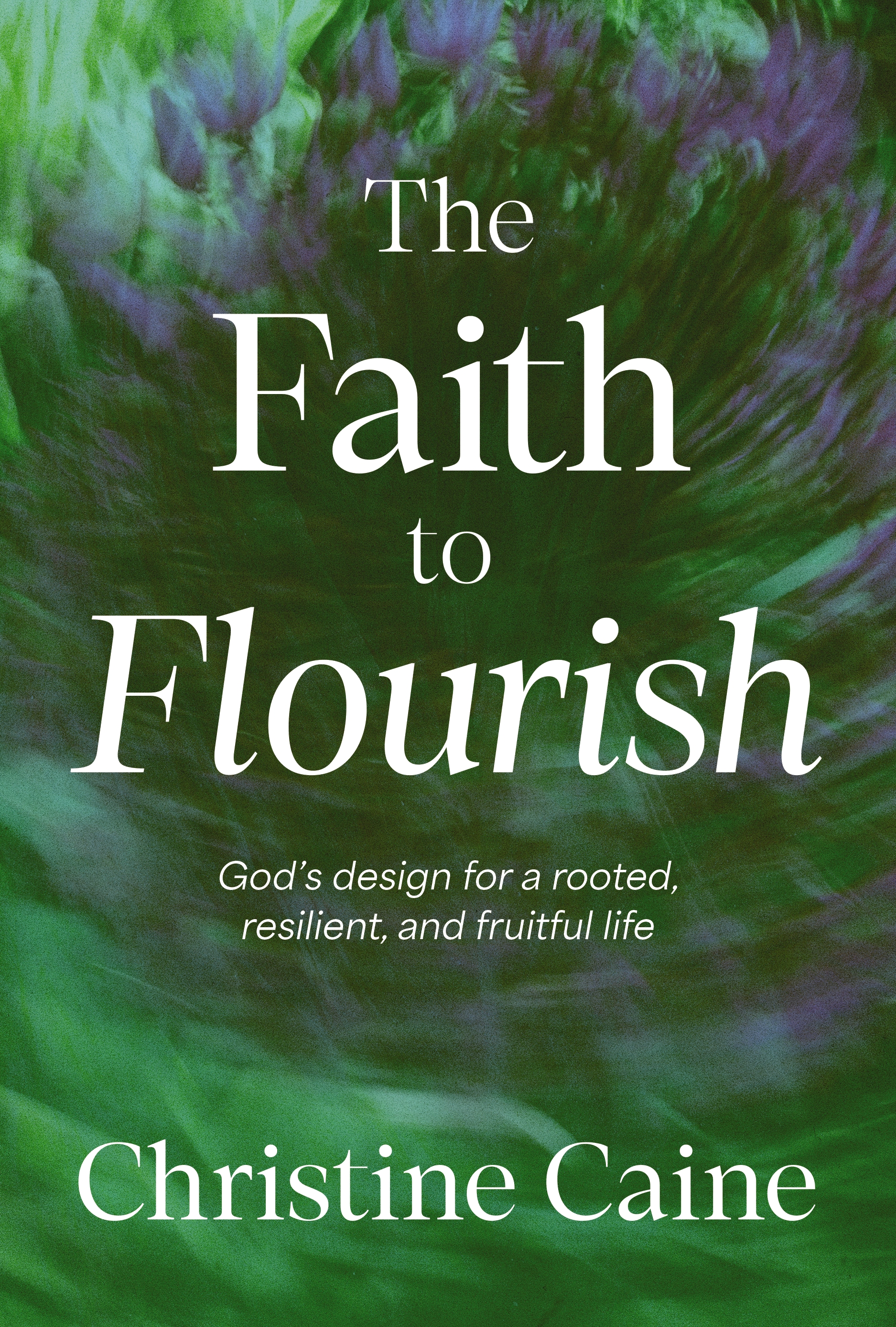 The Faith to Flourish book cover