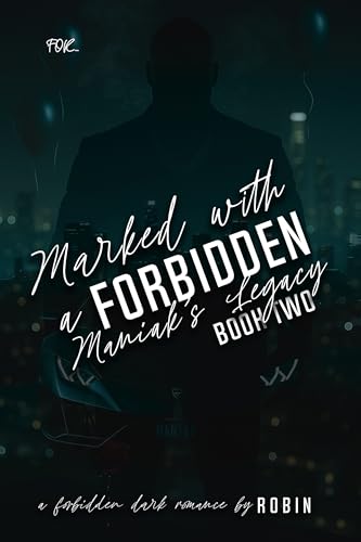 Marked With A Forbidden Maniak's Legacy book cover
