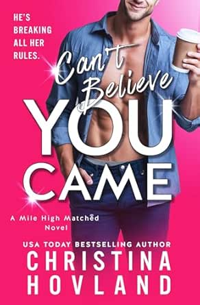 Can't Believe You Came book cover