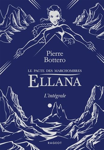 Ellana intégrale - Le pacte des Marchombres book cover