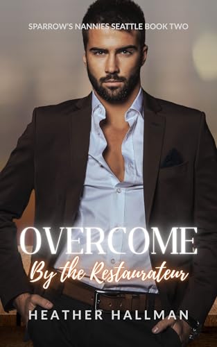 Overcome By The Restaurateur book cover