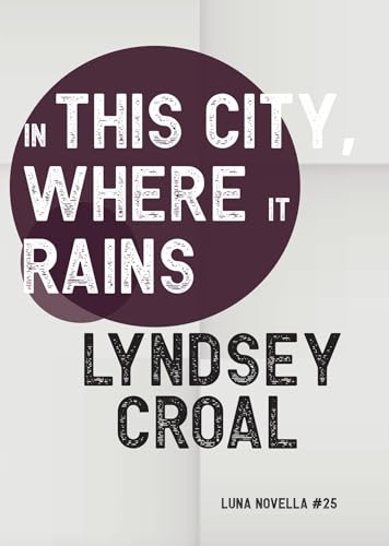 In This City, Where it Rains book cover